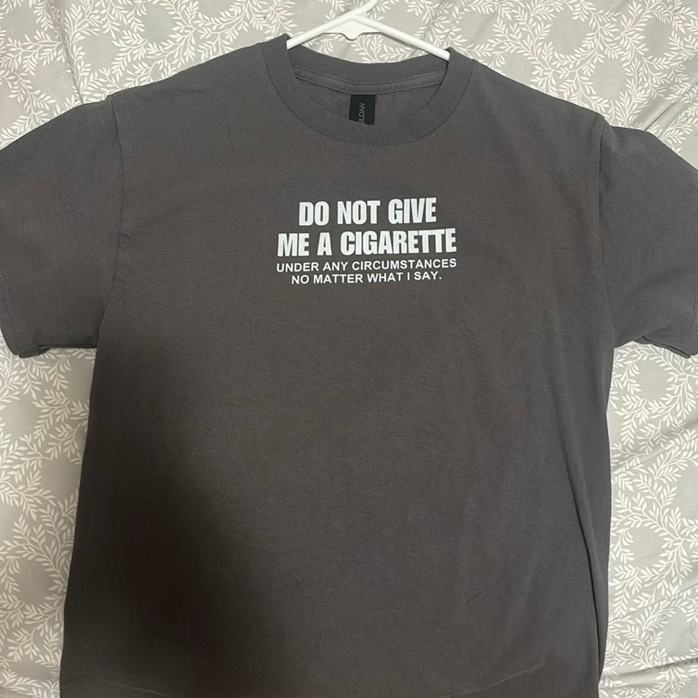 Do not give me a cigarette baby tee